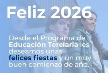 El Programa de Educación Terciaria les desea un muy buen comienzo de año 2026